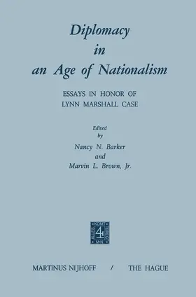 Barker / Brown |  Diplomacy in an Age of Nationalism | Buch |  Sack Fachmedien