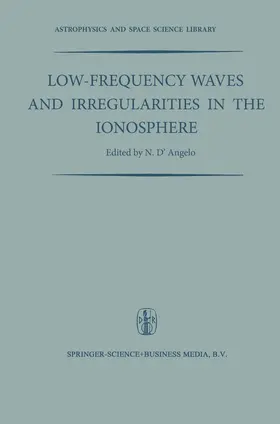 D'Angelo |  Low-Frequency Waves and Irregularities in the Ionosphere | Buch |  Sack Fachmedien