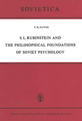 Payne | S. L. Rubin¿tejn and the Philosophical Foundations of Soviet Psychology | Buch | 978-94-010-3458-6 | sack.de