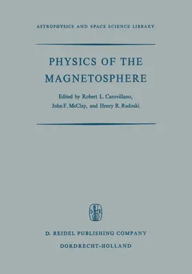 Carovillano / McClay / Radoski | Physics of the Magnetosphere | Buch | 978-94-010-3469-2 | www.sack.de