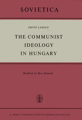 Laszlo | The Communist Ideology in Hungary | E-Book | www.sack.de