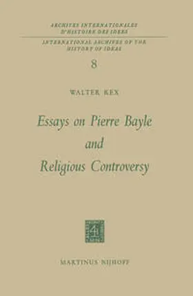 Rex |  Essays on Pierre Bayle and Religious Controversy | eBook | Sack Fachmedien