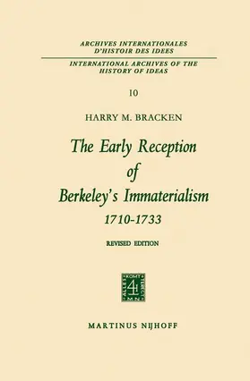 Bracken |  The Early Reception of Berkeley's Immaterialism 1710-1733 | Buch |  Sack Fachmedien