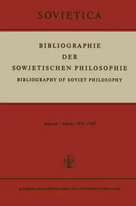 Bochenski / Blakeley | Bibliographie der Sowjetischen Philosophie | E-Book | www.sack.de