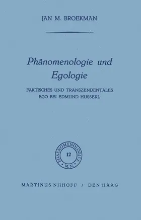 Broekman |  Phänomenologie und Egologie | Buch |  Sack Fachmedien