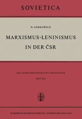 Lobkowicz |  Marxismus-Leninismus in der ¿SR | Buch |  Sack Fachmedien