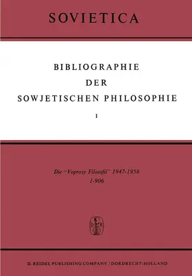 Bochenski / Blakeley |  Bibliographie der Sowjetischen Philosophie | Buch |  Sack Fachmedien