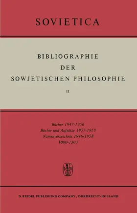 Blakeley / Bochenski |  Bibliographie der Sowjetischen Philosophie | Buch |  Sack Fachmedien