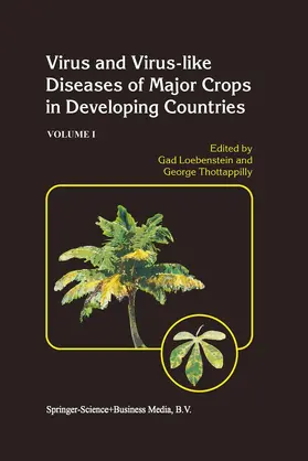 Thottappilly / Loebenstein |  Virus and Virus-like Diseases of Major Crops in Developing Countries | Buch |  Sack Fachmedien
