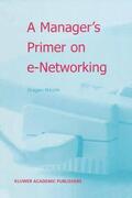 Nikolik |  A Manager¿s Primer on e-Networking | Buch |  Sack Fachmedien