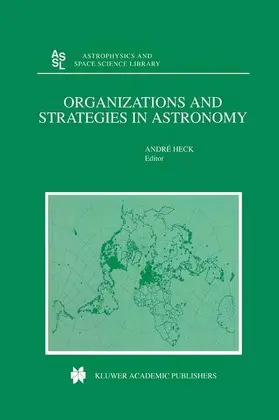 Heck |  Organizations and Strategies in Astronomy | Buch |  Sack Fachmedien