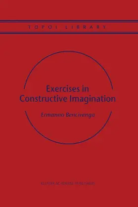 Bencivenga |  Exercises in Constructive Imagination | Buch |  Sack Fachmedien