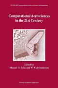 Anderson / Salas |  Computational Aerosciences in the 21st Century | Buch |  Sack Fachmedien