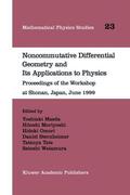 Maeda / Moriyoshi / Watamura |  Noncommutative Differential Geometry and Its Applications to Physics | Buch |  Sack Fachmedien