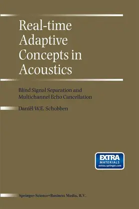 Schobben |  Real-Time Adaptive Concepts in Acoustics | Buch |  Sack Fachmedien