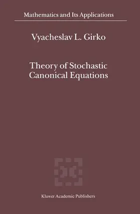 Girko |  Theory of Stochastic Canonical Equations | Buch |  Sack Fachmedien