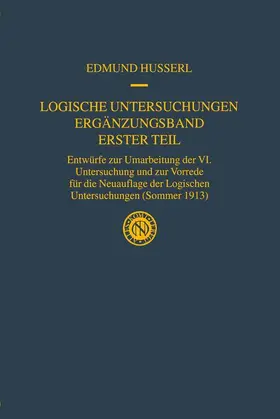 Husserl / Melle |  Logische Untersuchungen Ergänzungsband Erster Teil | Buch |  Sack Fachmedien