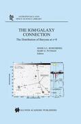 Putman / Rosenberg |  The IGM/Galaxy Connection | Buch |  Sack Fachmedien