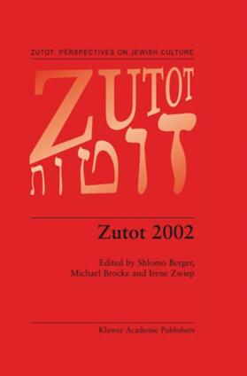 Berger / Zwiep / Brocke | Zutot 2002 | Buch | 978-94-010-3980-2 | sack.de