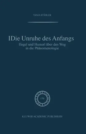 Stähler |  Die Unruhe Des Anfangs | Buch |  Sack Fachmedien