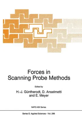 Güntherodt / Meyer / Anselmetti |  Forces in Scanning Probe Methods | Buch |  Sack Fachmedien