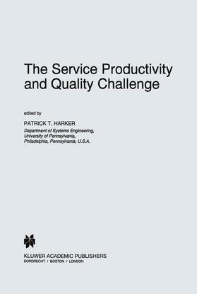 Harker | The Service Productivity and Quality Challenge | Buch | 978-94-010-4036-5 | sack.de
