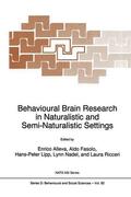 Alleva / Fasolo / Ricceri |  Behavioural Brain Research in Naturalistic and Semi-Naturalistic Settings | Buch |  Sack Fachmedien