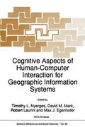 Nyerges / Egenhofer / Mark |  Cognitive Aspects of Human-Computer Interaction for Geographic Information Systems | Buch |  Sack Fachmedien