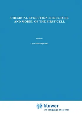 Chela-Flores / Ponnamperuma |  Chemical Evolution: Structure and Model of the First Cell | Buch |  Sack Fachmedien
