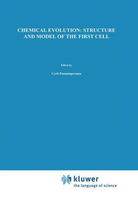 Chela-Flores / Ponnamperuma | Chemical Evolution: Structure and Model of the First Cell | Buch | 978-94-010-4050-1 | sack.de