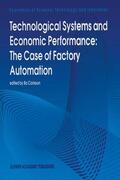 Carlsson |  Technological Systems and Economic Performance: The Case of Factory Automation | Buch |  Sack Fachmedien