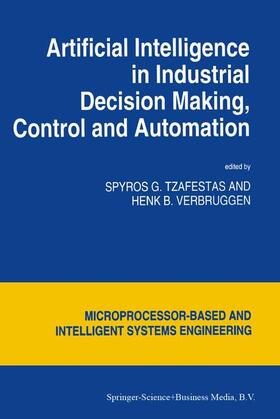 Verbruggen / Tzafestas |  Artificial Intelligence in Industrial Decision Making, Control and Automation | Buch |  Sack Fachmedien