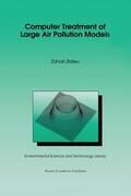 Zlatev |  Computer Treatment of Large Air Pollution Models | Buch |  Sack Fachmedien