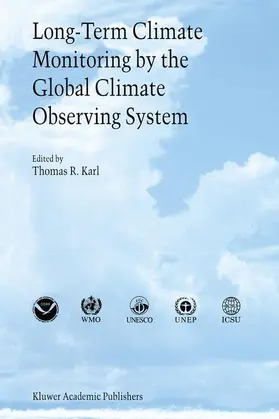 Karl |  Long-Term Climate Monitoring by the Global Climate Observing System | Buch |  Sack Fachmedien
