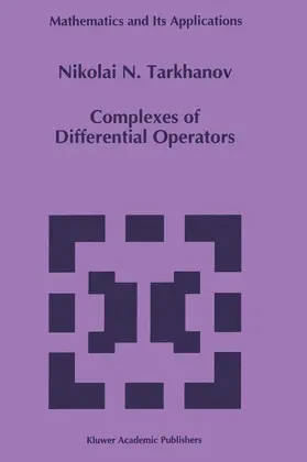 Tarkhanov |  Complexes of Differential Operators | Buch |  Sack Fachmedien