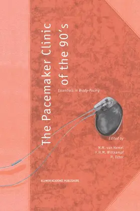 van Hemel / Ector / Wittkampf | The Pacemaker Clinic of the 90's | Buch | 978-94-010-4154-6 | www.sack.de