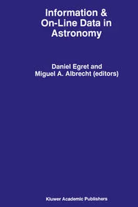Albrecht / Egret |  Information & On-Line Data in Astronomy | Buch |  Sack Fachmedien