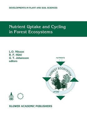 Nilsson / Johansson / Hüttl | Nutrient Uptake and Cycling in Forest Ecosystems | Buch | 978-94-010-4204-8 | sack.de
