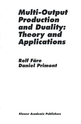 Primont / Färe | Multi-Output Production and Duality: Theory and Applications | Buch | 978-94-010-4284-0 | sack.de