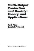 Primont / Färe |  Multi-Output Production and Duality: Theory and Applications | Buch |  Sack Fachmedien