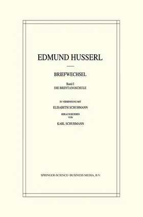 Husserl / Schuhmann |  Edmund Husserl Briefwechsel | Buch |  Sack Fachmedien