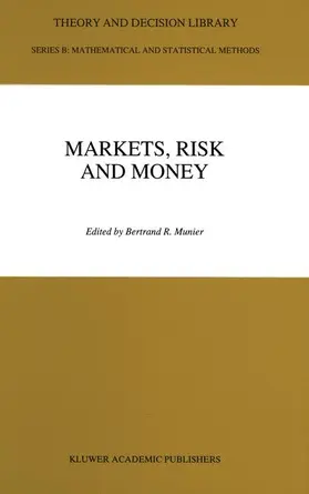 Munier |  Markets, Risk and Money | Buch |  Sack Fachmedien