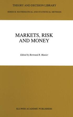 Munier | Markets, Risk and Money | Buch | 978-94-010-4334-2 | sack.de