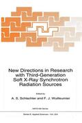 Wuilleumier / Schlachter |  New Directions in Research with Third-Generation Soft X-Ray Synchrotron Radiation Sources | Buch |  Sack Fachmedien