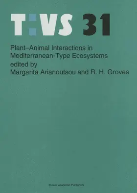 Groves / Arianoutsou-Faraggitaki |  Plant-animal interactions in Mediterranean-type ecosystems | Buch |  Sack Fachmedien