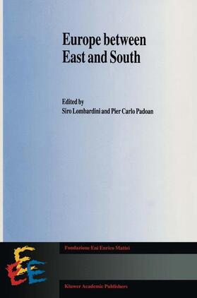 Padoan / Lombardini |  Europe between East and South | Buch |  Sack Fachmedien
