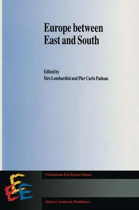 Lombardini / Padoan |  Europe between East and South | Buch |  Sack Fachmedien