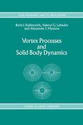 Rabinovich / Mytarev / Lebedev |  Vortex Processes and Solid Body Dynamics | Buch |  Sack Fachmedien