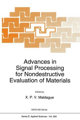 Maldague |  Advances in Signal Processing for Nondestructive Evaluation of Materials | Buch |  Sack Fachmedien