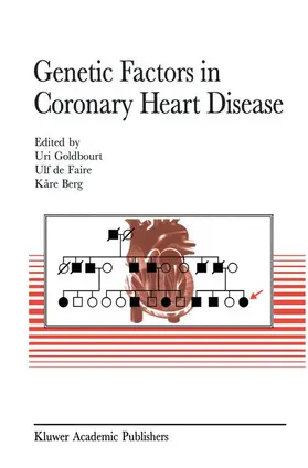 Goldbourt / de Faire / Berg |  Genetic factors in coronary heart disease | Buch |  Sack Fachmedien